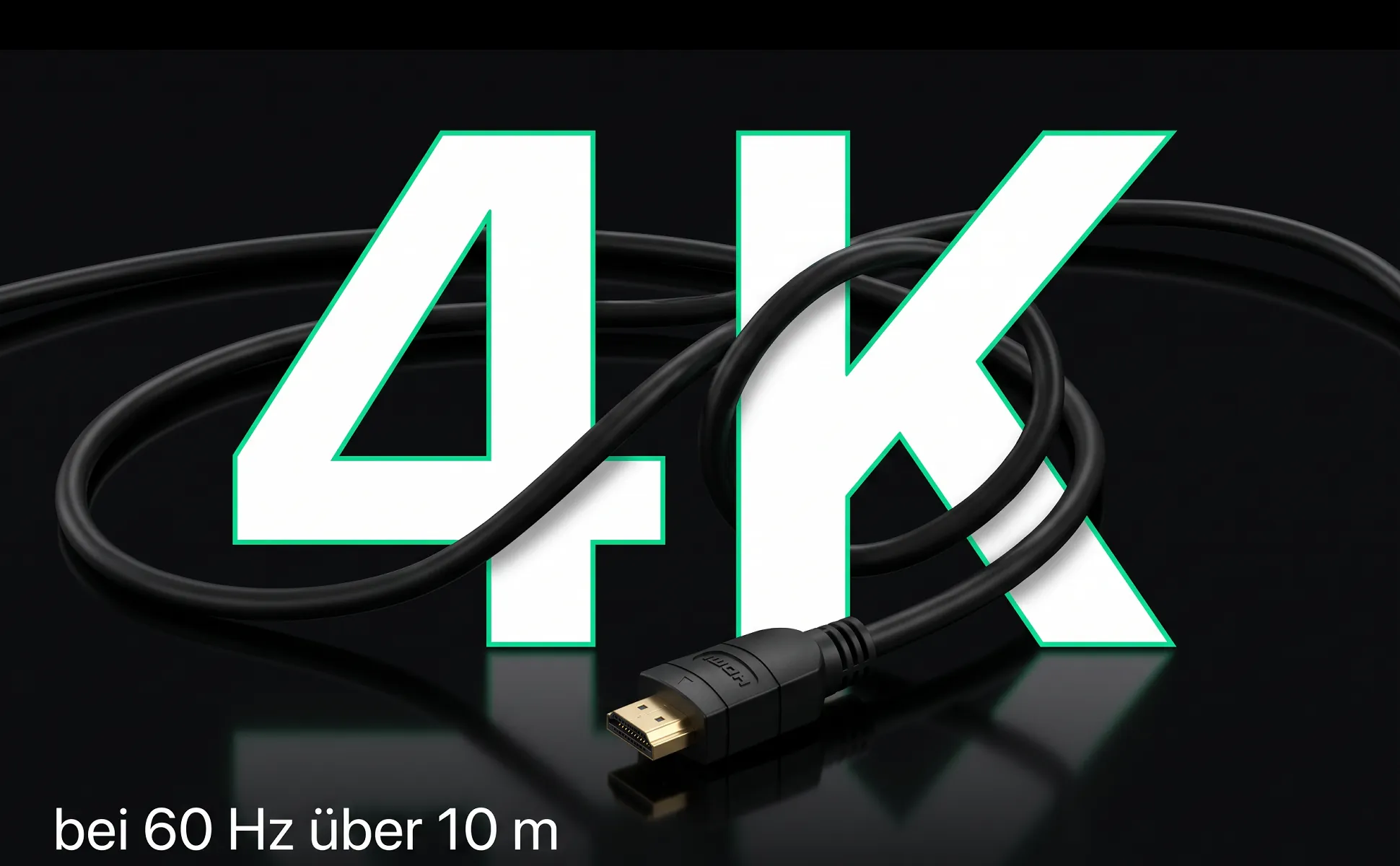 A+ Bild „Riesenzahl“ für HDMI-Kabel, 10 m im Stil Dark Premium: 4K, bei 60 Hz über 10 m