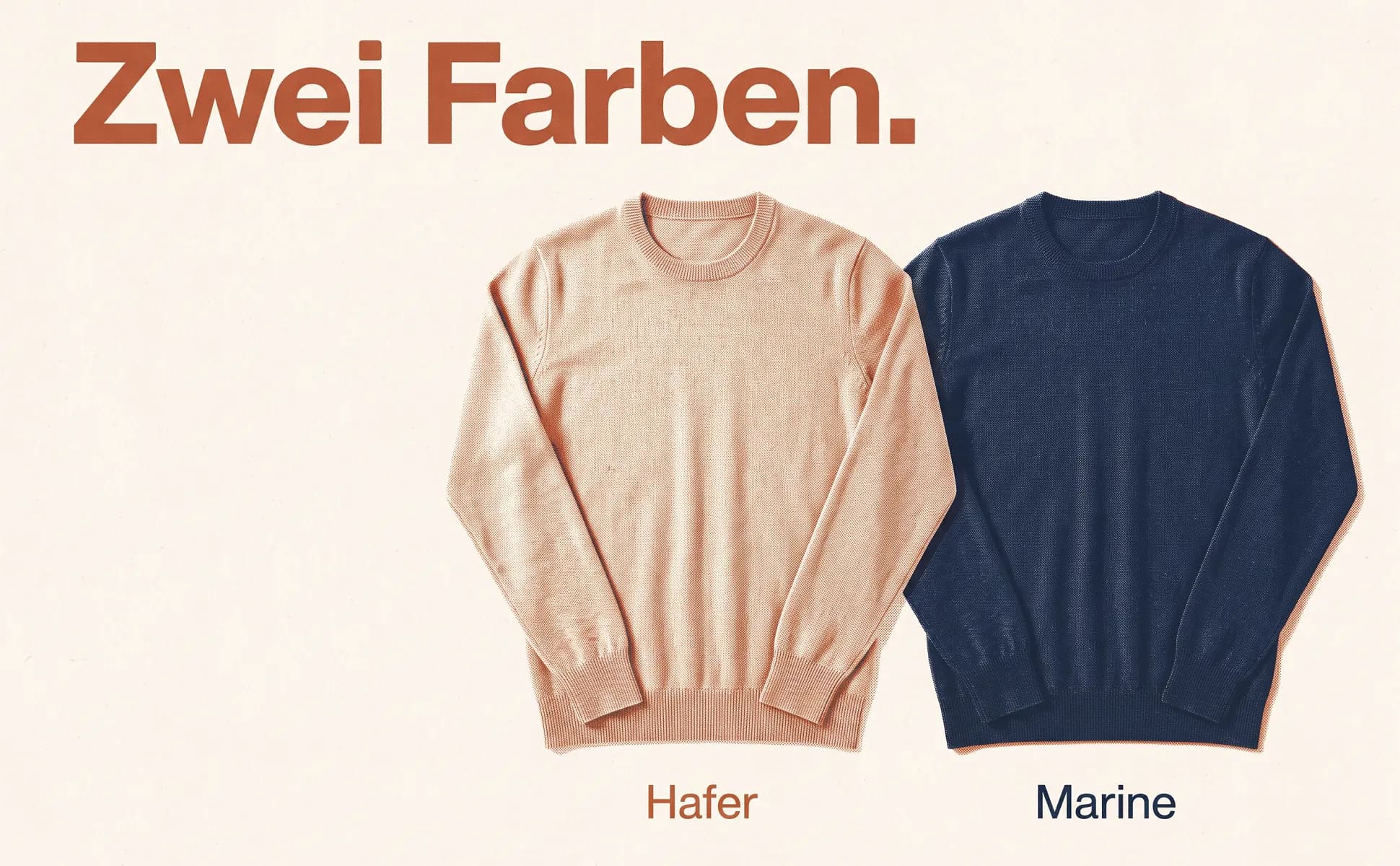 A+ image "Side-by-side comparison" for Merino knit sweater in the Risograph print style, German text: Zwei Farben., Hafer, Marine