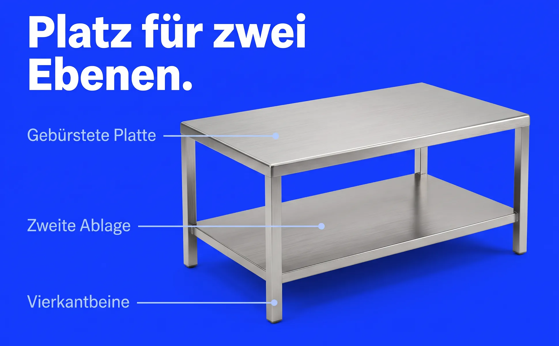 A+ Bild „Überblick mit Labels“ für Couchtisch aus Edelstahl im Stil Poster Kobalt: Platz für zwei Ebenen., Gebürstete Platte, Zweite Ablage, Vierkantbeine